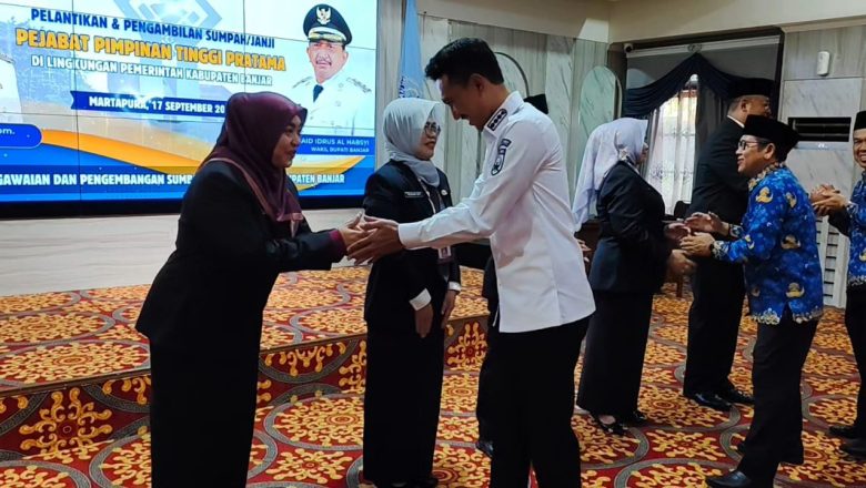 Bupati Banjar Lantik Pejabat Pimpinan Tinggi Pratama, Tekankan Loyalitas, Integritas, dan Inovasi