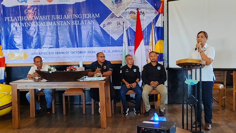 FAJI Gelar Pelatihan Juri Arung Jeram di Kalsel, Siapkan SDM Menuju PON dan Kejuaraan Internasional