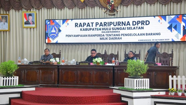 BUPATI HSS SAMPAIKAN RANPERDA PENGELOLAAN BARANG MILIK DAERAH