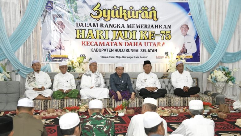 Syukuran Hari Jadi Kecamatan Daha Utara yg Ke 75