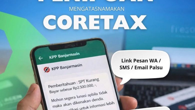 Waspada Penipuan Mengatasnamakan Coretax dan DJP, Bank Kalsel Ingatkan Masyarakat