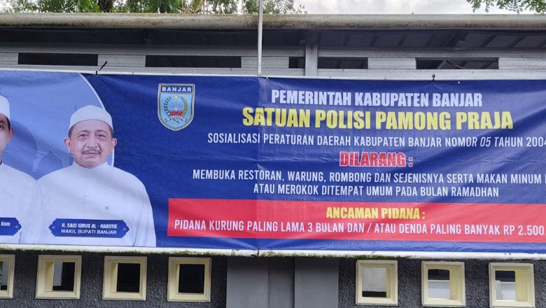 Satpol PP Banjar Tegaskan Penegakan Perda Ramadan, Restoran Dilarang Buka Sebelum Pukul 17.00 WITA