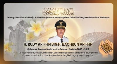 Kalsel Berduka, H Rudy Ariffin Berpulang di Usia 73 Tahun, Tinggalkan Jejak Panjang bagi Banua